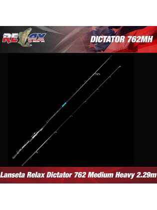 Lanseta Relax Dictator 762 MEDIUM HEAVY 2.29m 10-35g : Cod - 762MH 2.29M 10-35G